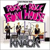 The Knack: Rock n' Roll Fun House